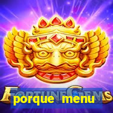 porque menu selvagem acabou